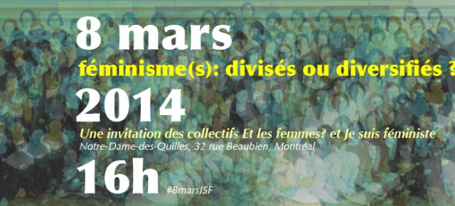 Féminisme(s): divisés ou diversifiés? Féminisme(s): divisés ou diversifiés?